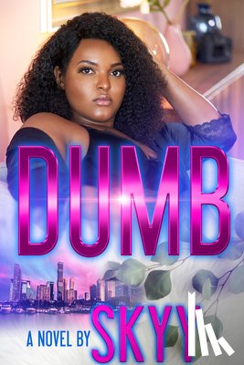 Skyy - Dumb