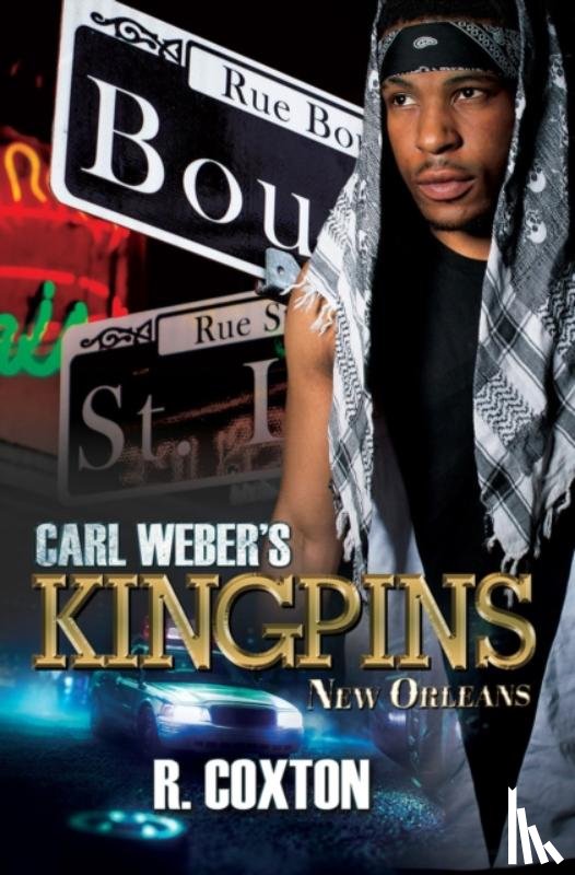 Coxton, R. - Carl Weber's Kingpins: New Orleans