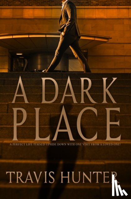 Hunter, Travis - A Dark Place