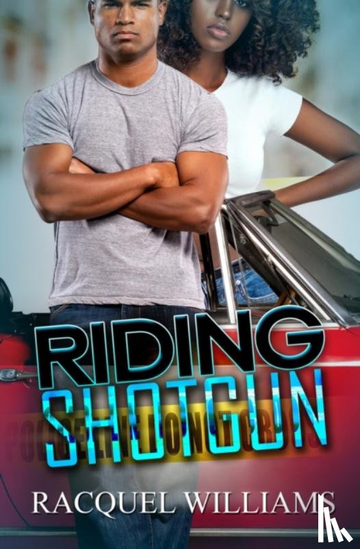 Williams, Racquel - Riding Shotgun