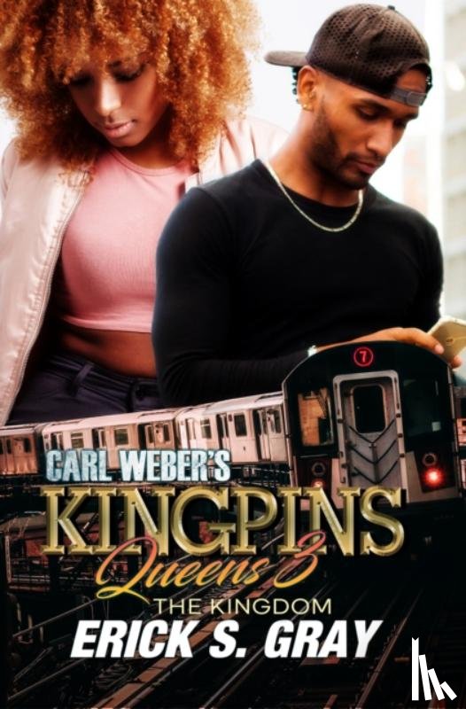 Gray, Erick S. - Carl Weber's Kingpins: Queens 3