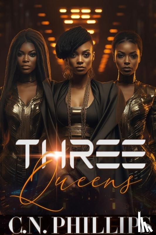 Phillips, C. N. - The Three Queens