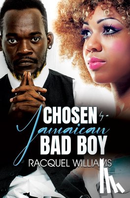 Williams, Racquel - Chosen by a Jamaican Bad Boy