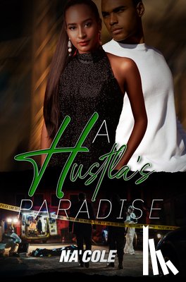 Na'cole - A Hustla’s Paradise