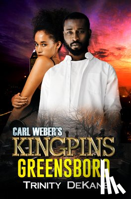 Dekane - Carl Weber's Kingpins: Greensboro