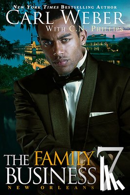 Weber, Carl - The Family Business 7: New Orleans