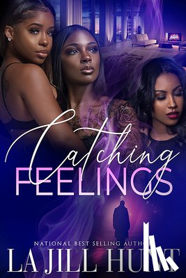 Hunt, La Jill - Catching Feelings