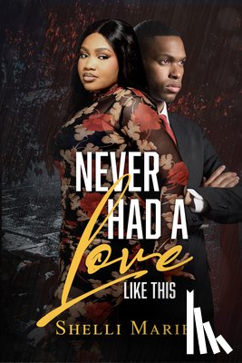 Marie, Shelli - Never Had a Love like This
