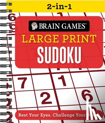 Publications International Ltd - Brain Games 2-In-1 - Large Print Sudoku: Rest Your Eyes. Challenge Your Brain.
