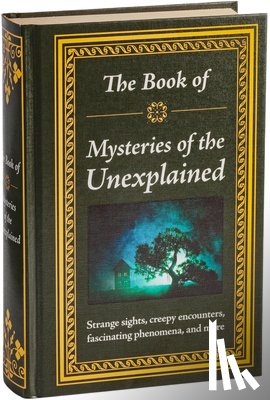 Publications International Ltd - The Book of Mysteries of the Unexplained