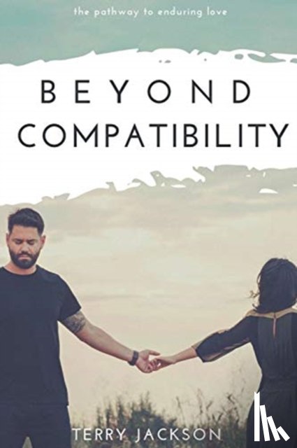 Jackson, Terry - Beyond Compatibility