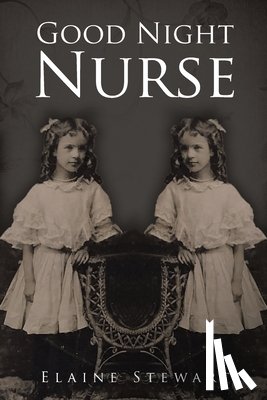 Stewart, Elaine - Good Night Nurse