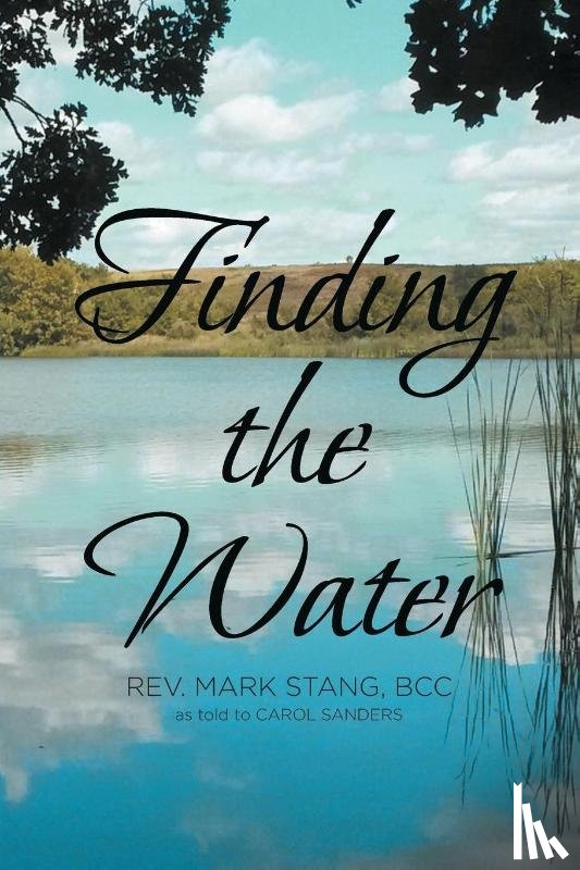 Stang Bcc, REV Mark - Finding the Water