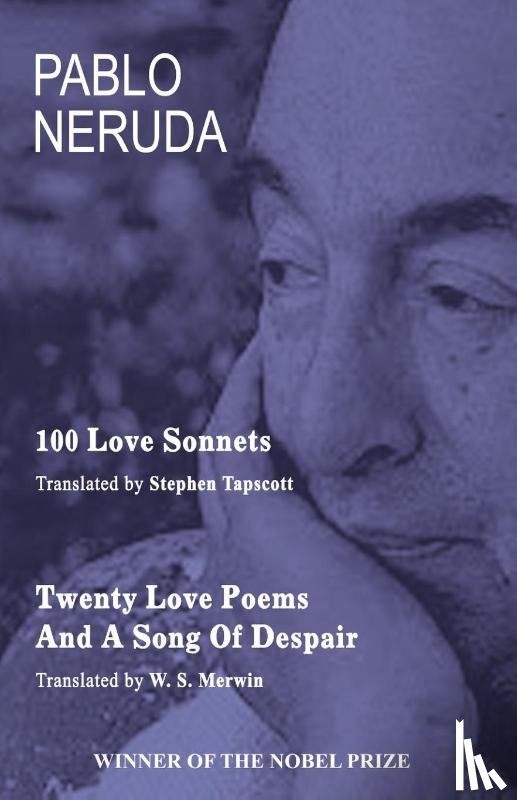 Neruda, Pablo - 100 Love Sonnets and Twenty Love Poems