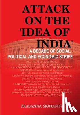 Mohanty, Prasanna - Attack on the 'Idea of India'