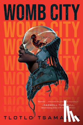 Tsamaase, Tlotlo - Womb City