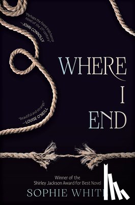 White, Sophie - Where I End