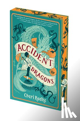 Radke, Cheri - Accident of Dragons: Deluxe Limited Edition, An
