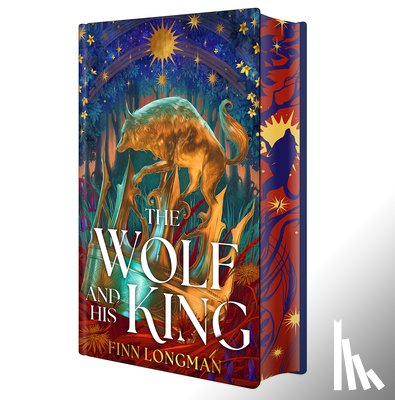 Longman, Finn - The Wolf and His King: Deluxe Limited Edition