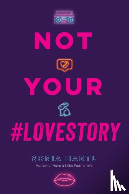 Hartl, Sonia - Not Your #Lovestory