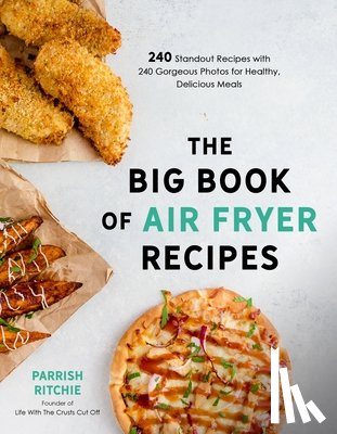 Ritchie, Parrish - The Big Book of Air Fryer Recipes