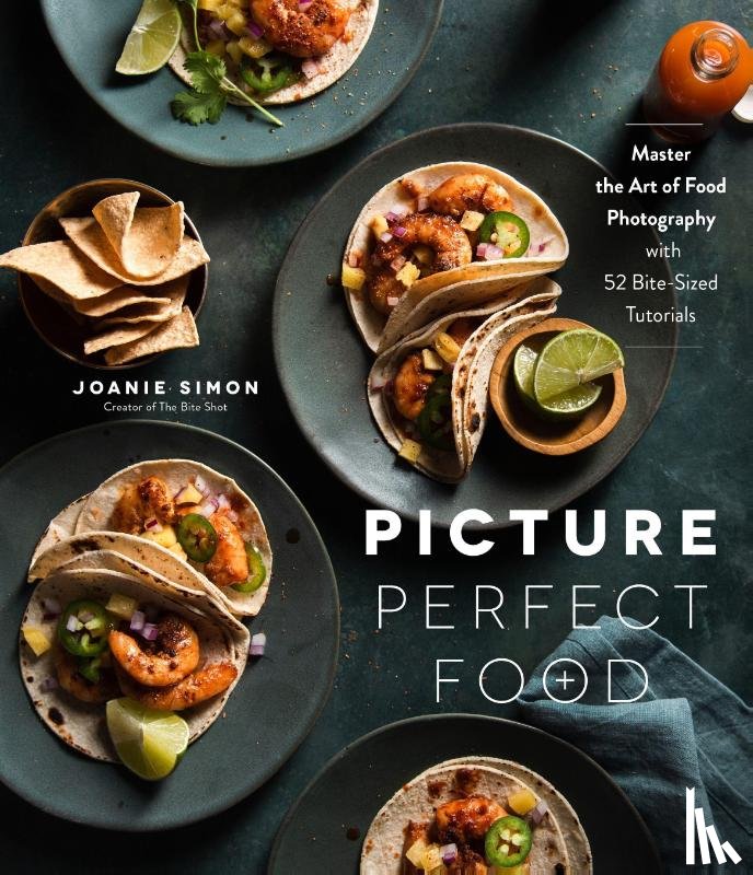 Simon, Joanie - Picture Perfect Food
