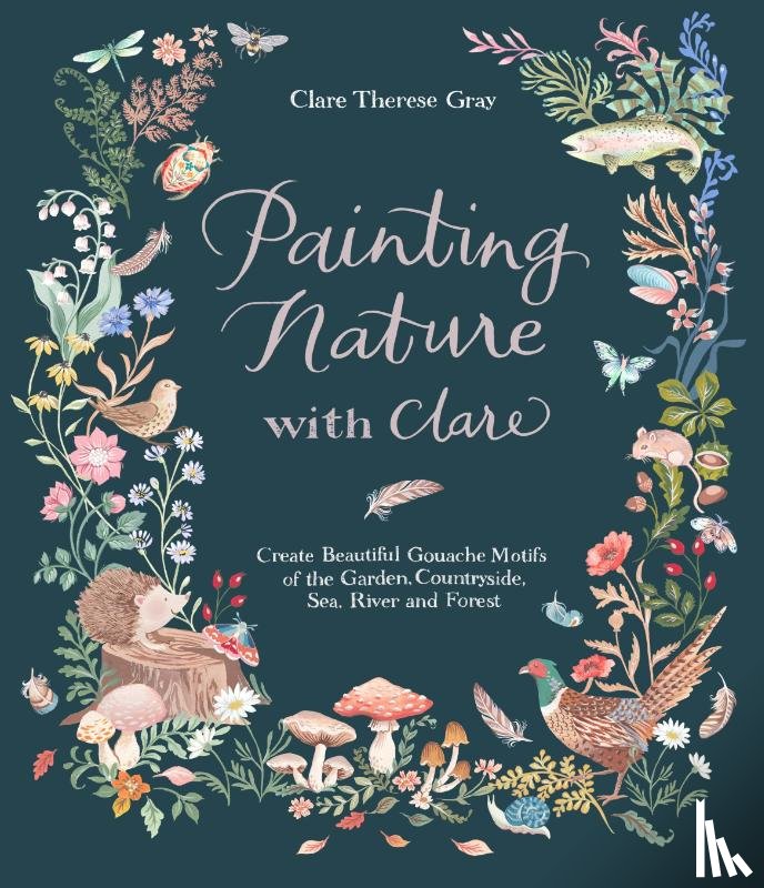 Gray, Clare Therese - Painting Nature with Clare