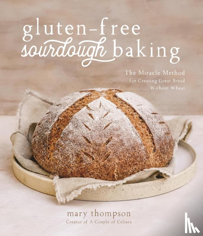 Thompson, Mary - Gluten-Free Sourdough Baking