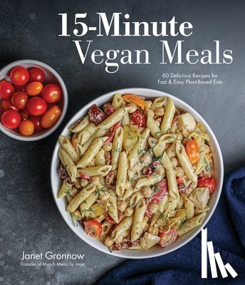 Gronnow, Janet - 15-Minute Vegan Meals