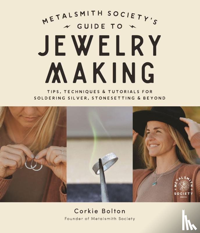 Bolton, Corkie - Metalsmith Society’s Guide to Jewelry Making