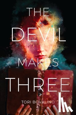 Bovalino, Tori - The Devil Makes Three