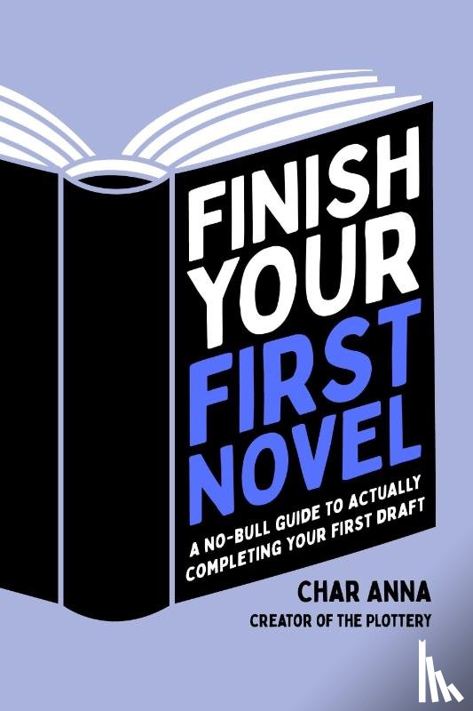 Anna, Char - Finish Your First Novel