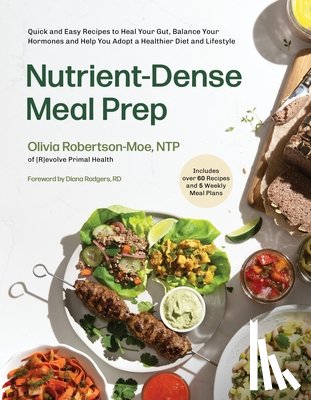 Robertson-Moe, Olivia - Nutrient-Dense Meal Prep