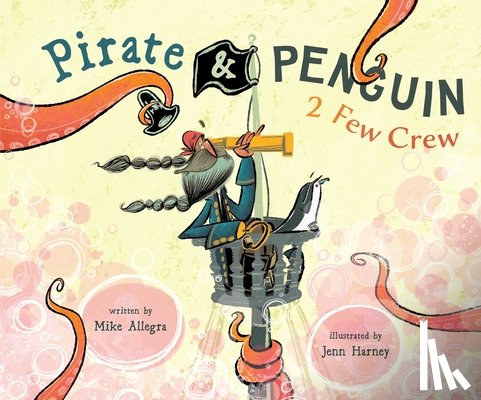Allegra, Mike - Pirate & Penguin 2 Few Crew