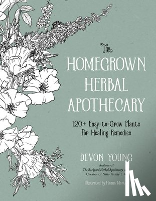 Young, Devon - The Homegrown Herbal Apothecary