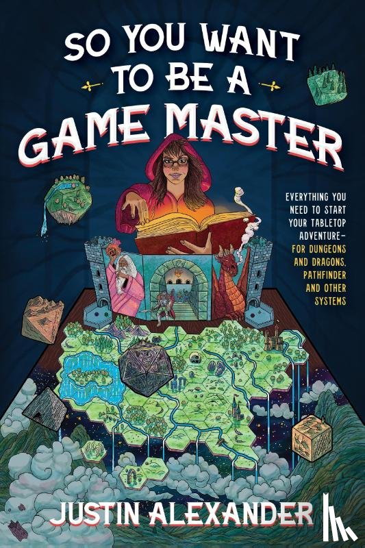 Alexander, Justin - So You Want To Be A Game Master