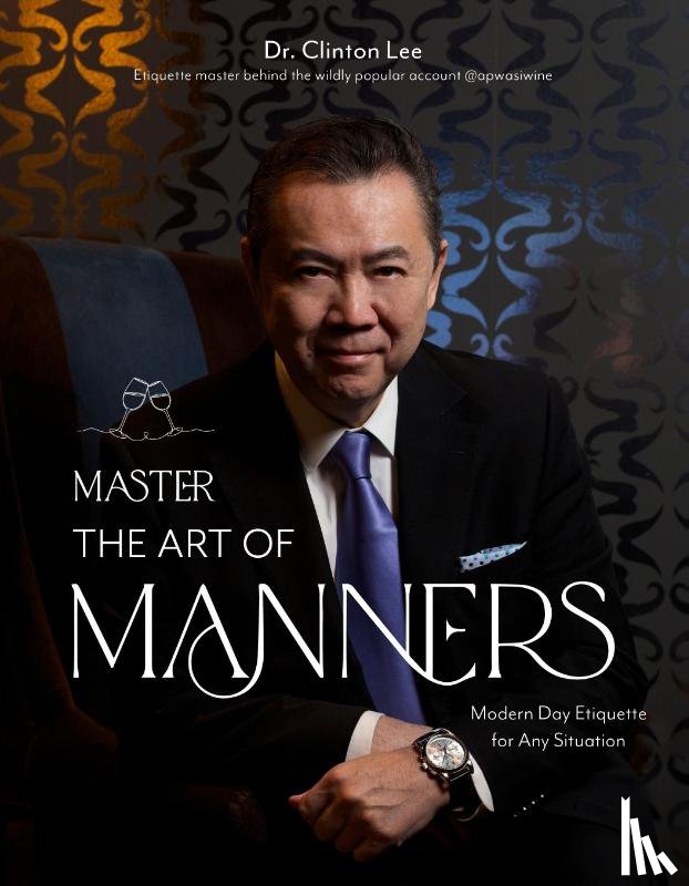 Lee, Dr. Clinton - Master the Art of Manners