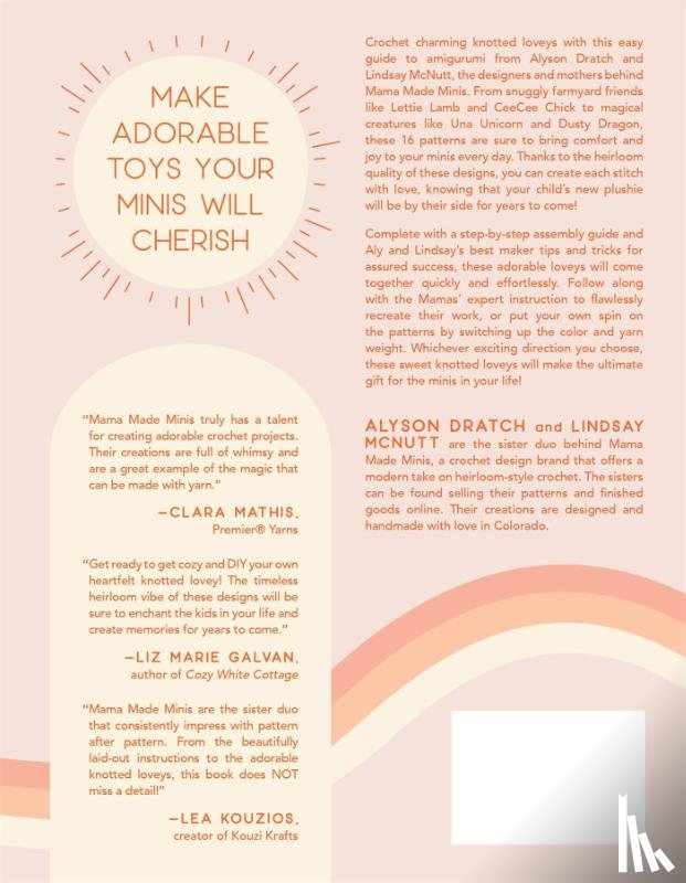 Dratch, Alyson, McNutt, Lindsay - Mama Made Minis Knotted Loveys
