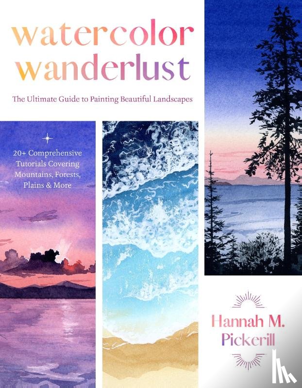 Pickerill, Hannah M. - Watercolor Wanderlust