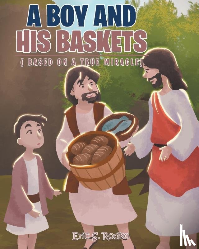 Rodko, Eric S - A Boy and His Baskets