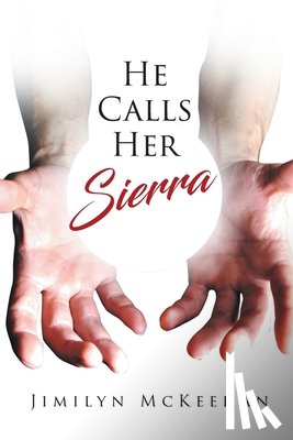 McKeehan, Jimilyn - He Calls Her Sierra