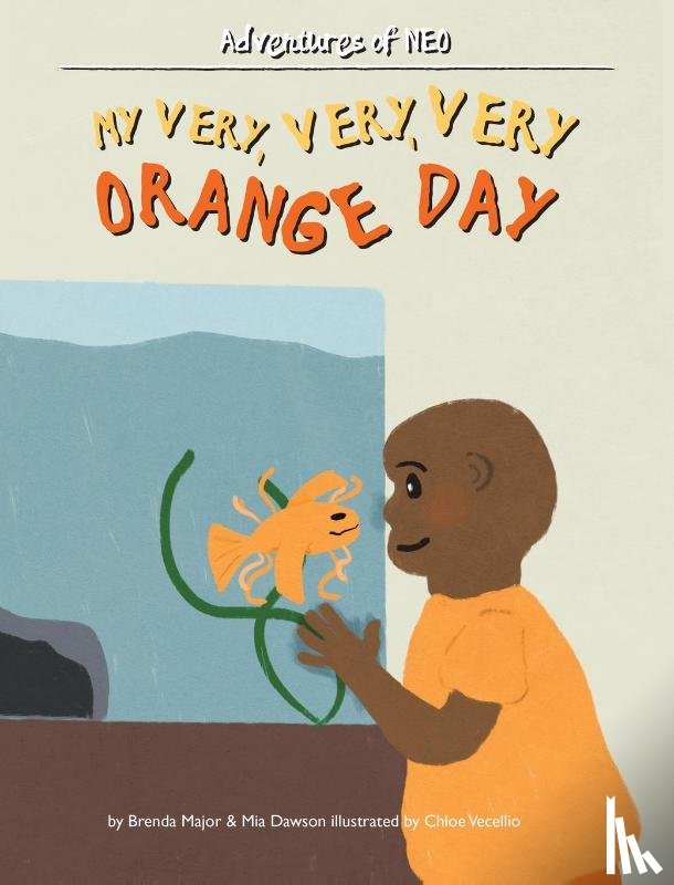Major, Brenda, Dawson, Mia - My Very, Very, Very Orange Day
