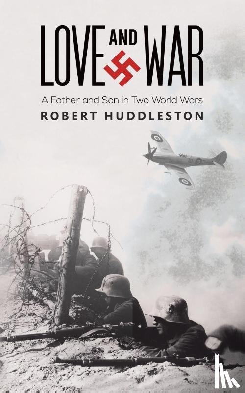 Huddleston, Robert - Love and War