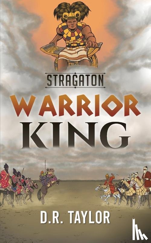 Taylor, D R - Stragaton - Warrior King