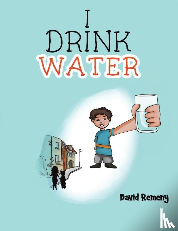 Remeny, David - I Drink Water