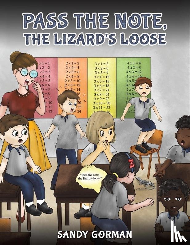 Gorman, Sandy - Pass the Note, the Lizard's Loose