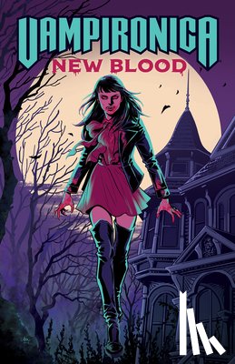 Tieri, Frank, Moreci, Michael, Mok, Audrey - Vampironica: New Blood