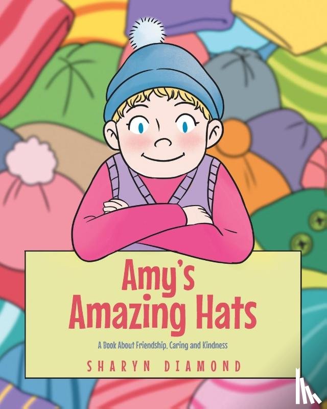Diamond, Sharyn - Amy's Amazing Hats