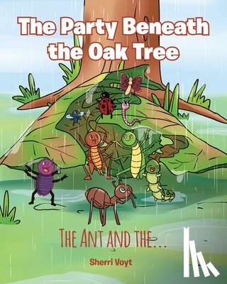 Voyt, Sherri - The Party Beneath the Oak Tree