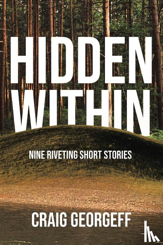 Georgeff, Craig - Hidden Within